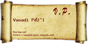 Vasadi Pál névjegykártya